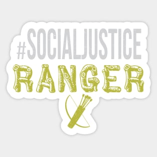 #SocialJustice Ranger - Hashtag for the Resistance Sticker